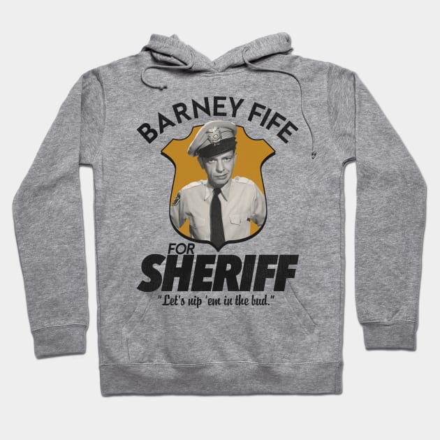 Barney Fife For Sheriff Hoodie by darklordpug